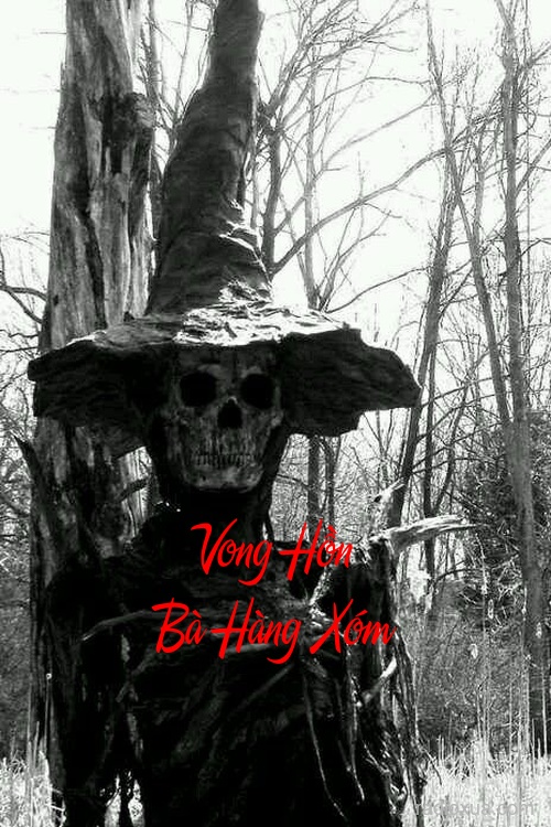 Vong Hồn Bà Hàng Xóm – Bóng Đêm Không Ngủ