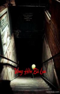 Vong Hồn Bà Lan – Máu tanh còn vương