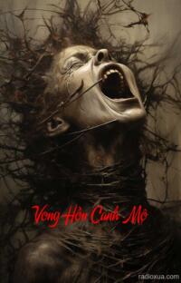 Vong Hồn Canh Mộ – Ngủ quên cõi âm