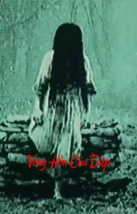 Vong Hồn Của Diệp – Hồi ức chết chóc