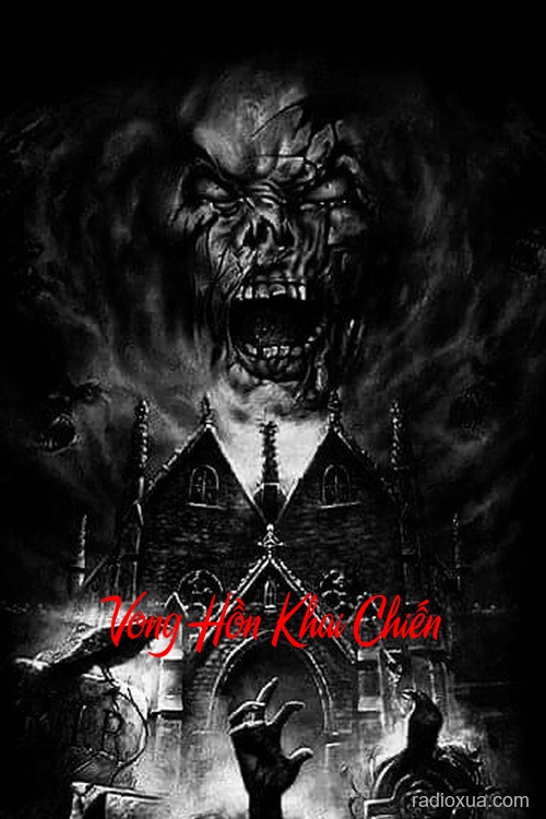 Vong Hồn Khai Chiến – Ma Cà Rồng