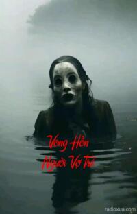 Vong Hồn Người Vợ Trẻ – Máu tanh còn vương