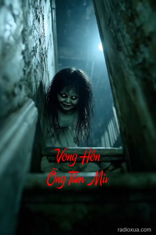 Vong Hồn Ông Tám Mù – Bãi Tha Ma