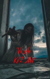 Vụ Án Kẻ 2 Mặt – Thảm Khốc