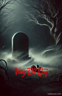 Vùng Đất Quỷ – Hơi Thở Tử Thần