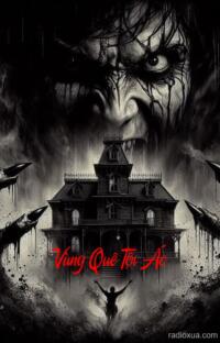 Vùng Quê Tội Ác – Ma Quái