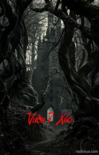 Vườn 7 Xác – Nơi Hoa Tàn, Xác Chất