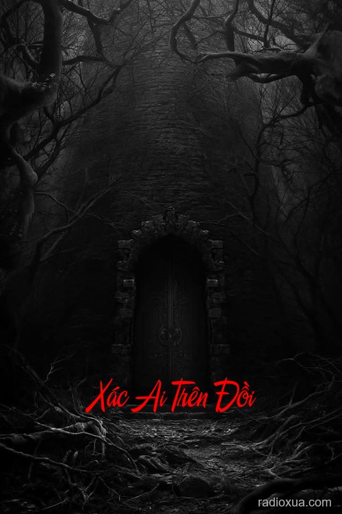 Xác Ai Trên Đồi – Nén Nhang