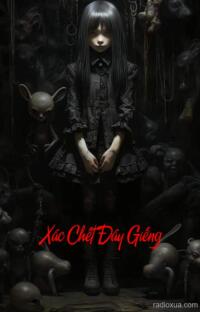 Xác Chết Đáy Giếng – Bóng tối nuốt linh hồn