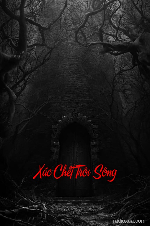 Xác Chết Trôi Sông – Bóng Ma Ngậm Ngùi