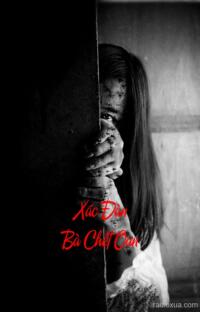 Xác Đàn Bà Chết Oan – Hồi Sinh Từ Mộ