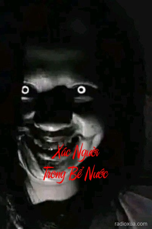 Xác Người Trong Bể Nước – Bóng Ma Trắng Lạnh