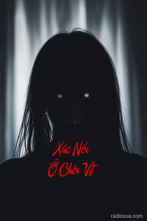 Xác Nổi Ở Chòi Vịt – Hang Động Tử Thần