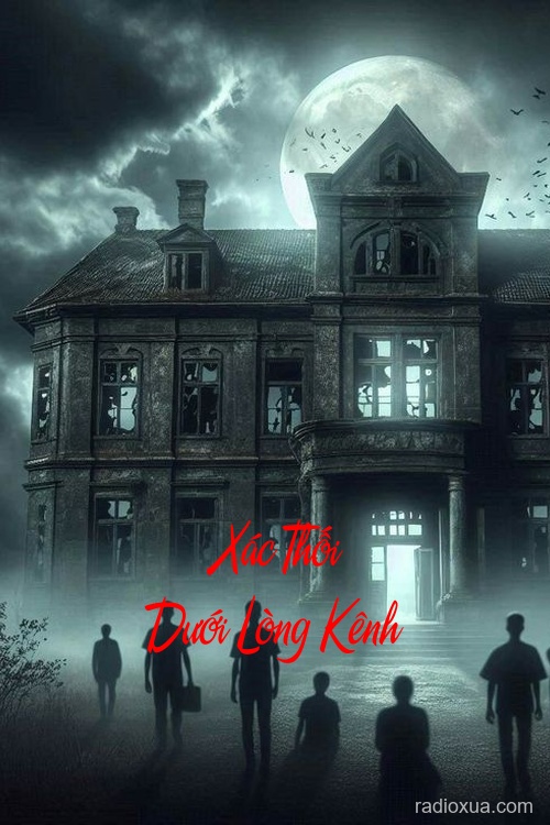 Xác Thối Dưới Lòng Kênh – Nghĩa Địa Hoang