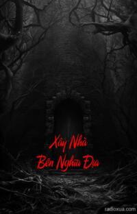 Xây Nhà Bên Nghĩa Địa – Bóng Ma Vô Hình