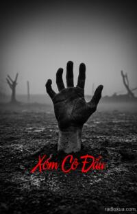 Xóm Cô Đẩu – Hận Thù Ngàn Năm