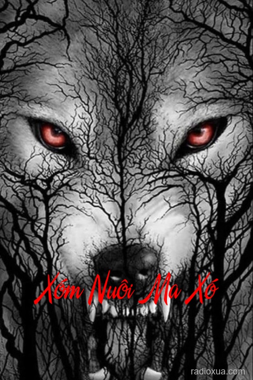 Xóm Nuôi Ma Xó – Hơi Thở Từ Địa Ngục