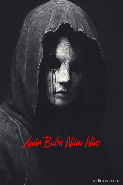 Xuân Buồn Năm Nào – Bóng Ma Năm Cũ