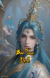 Bán Tiên Dịch: Sư Đệ Ngốc Nghếch Cứ Để Ta Thống Trị