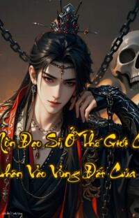 Bàng Môn Đạo Sĩ Ở Thế Giới Chí Quái  Bước Chân Vào Vùng Đất Của Quỷ Dị