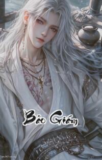 Bảo Giám: Máu và Nước Mắt Giang Hồ