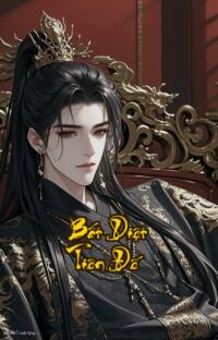 Bất Diệt Tiên Đế: Huyết Chiến Vô Cực Cừu Hận Chất Thành Núi