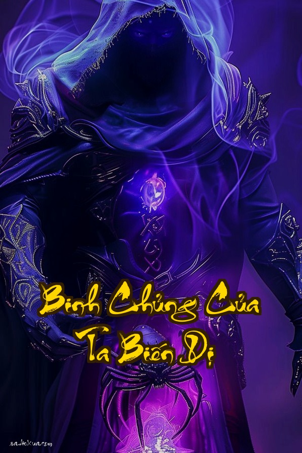 Binh Chủng Của Ta Biến Dị: Khi Cây Cối Lên Tiếng Địa Ngục Trỗi Dậy