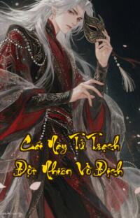 Cái Này Tử Trạch Đột Nhiên Vô Địch: Ngồi Không Cũng Thành Tiên