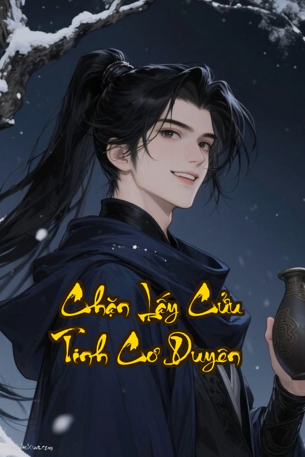 Chặn Lấy Cửu Tinh Cơ Duyên: Khi Số Phận Phản Công