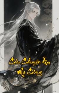 Cửu Chuyển Âm Ma Công: Huyết Sát Vô Song