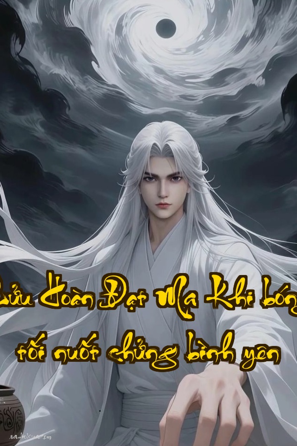 Cửu Hoàn Đạt Ma  Khi bóng tối nuốt chửng bình yên