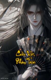 Cửu Vực Phàm Tiên: Tiên lộ kỳ dị ai sống sót đến cuối