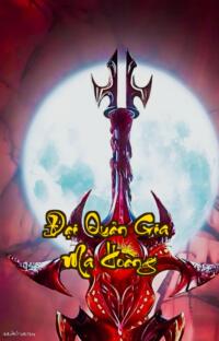 Đại Quản Gia Ma Hoàng: Họa Phù Sinh Ma Ngự Thế