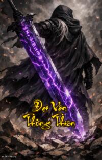 Đại Vận Thông Thiên: Đổi cả giang sơn chỉ để níu giữ hơi thở