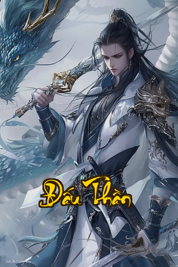 Đấu Thần: Hắn Đến Thế Giới Rung Chuyển