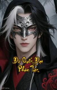 Đế Quốc Đại Phản Tặc: Khi Người Bình Thường Bùng Nổ