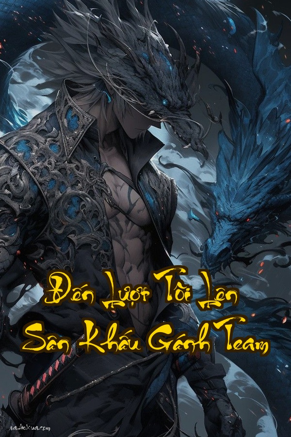 Đến Lượt Tôi Lên Sân Khấu Gánh Team  30 Năm Đông Ngủ Một Cuộc Trở Lại Đầy Bất Ngờ