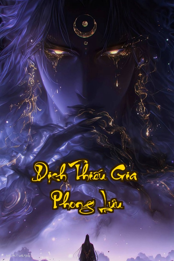 Dịch Thiếu Gia Phong Lưu: Đêm nào cũng có gái đời nào cũng không đổi