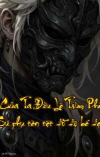 Đồ Đệ Của Ta Đều Là Trùm Phản Diện  Sư phụ tàn tật đồ đệ bá đạo