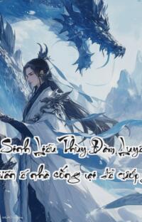 Đô Trùng Sinh Liễu Thùy Đàm Luyến Ái A  38 tuổi vẫn ế nhà sống lại để cướp giàu