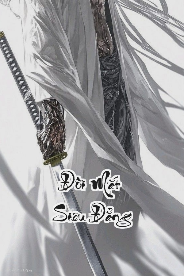 Đôi Mắt Siêu Đẳng: Thấu Thị Vạn Vật Bi Kịch Tình Ái