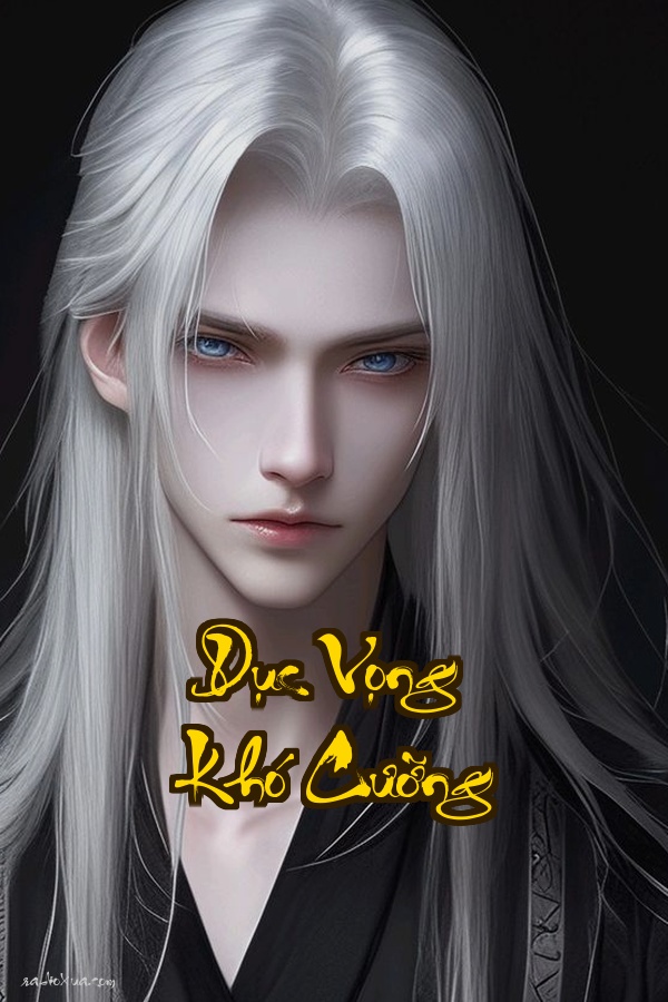 Dục Vọng Khó Cưỡng: Khi bóng đêm gọi tên khát khao