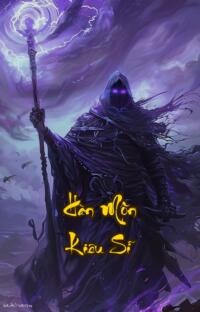 Hàn Môn Kiêu Sĩ: Khi vó ngựa Kim phá băng một kỳ nhân tái thế