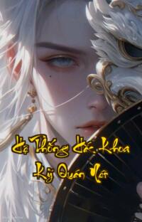 Hệ Thống Hắc Khoa Kỹ Quán Nét: Chơi game mà sống sót được mới là kỳ tích