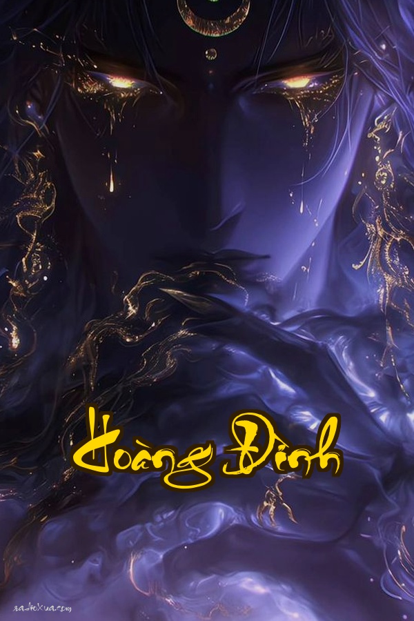 Hoàng Đình: Ngàn năm sau Nhân Đạo Kỷ Nguyên ai còn nhớ đến kiếm