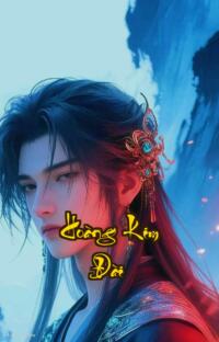 Hoàng Kim Đài: Hận thù hóa yêu ai gỡ rối tơ vò