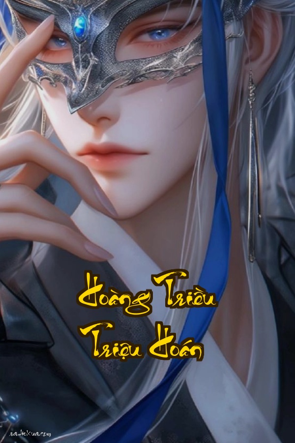 Hoàng Triều Triệu Hoán: Chọn Tây Thi hay thái giám