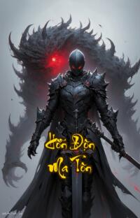 Hỗn Độn Ma Tôn: Từ nấm mồ một quỷ tài trỗi dậy