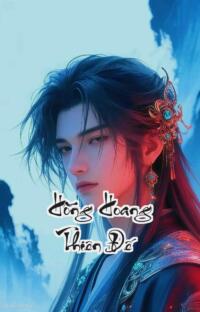 Hồng Hoang Thiên Đế: Đỉnh Tuyết Sơn Cô Độc Kỷ Nguyên Tu Chân Thức Tỉnh