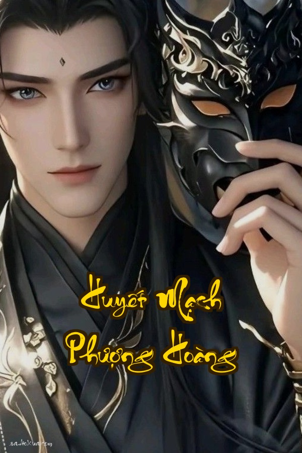 Huyết Mạch Phượng Hoàng: Khi Định Mệnh Gọi Tên